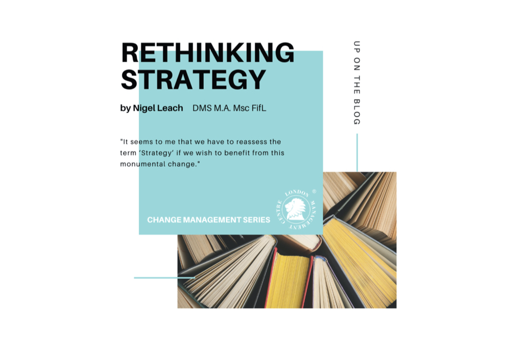 Rethinking Strategy – Changing the Way Organisations Lead